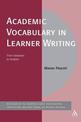 Academic Vocabulary in Learner Writing: From Extraction to Analysis