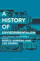 A History of Environmentalism: Local Struggles, Global Histories