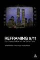 Reframing 9/11: Film, Popular Culture and the "War on Terror"