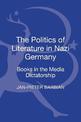 The Politics of Literature in Nazi Germany: Books in the Media Dictatorship