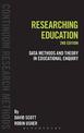 Researching Education: Data, methods and theory in educational enquiry