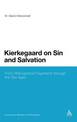 Kierkegaard on Sin and Salvation: From Philosophical Fragments through the Two Ages