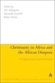 Christianity in Africa and the African Diaspora: The Appropriation of a Scattered Heritage