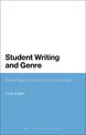 Student Writing and Genre: Reconfiguring Academic Knowledge