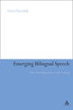 Emerging Bilingual Speech: From Monolingualism to Code-Copying