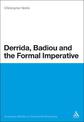 Derrida, Badiou and the Formal Imperative