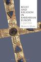 Belief and Religion in Barbarian Europe c. 350-700