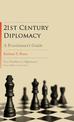 21st-Century Diplomacy: A Practitioner's Guide