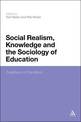 Social Realism, Knowledge and the Sociology of Education: Coalitions of the Mind