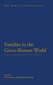 Families in the Greco-Roman World