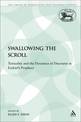 Swallowing the Scroll: Textuality and the Dynamics of Discourse in Ezekiel's Prophecy