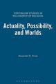 Actuality, Possibility, and Worlds