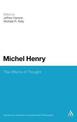 Michel Henry: The Affects of Thought