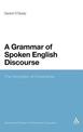 A Grammar of Spoken English Discourse: The Intonation of Increments