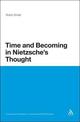 Time and Becoming in Nietzsche's Thought