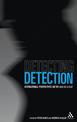 Detecting Detection: International Perspectives on the Uses of a Plot