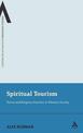 Spiritual Tourism: Travel and Religious Practice in Western Society