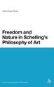 Freedom and Nature in Schelling's Philosophy of Art