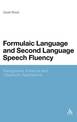 Formulaic Language and Second Language Speech Fluency: Background, Evidence and Classroom Applications