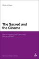 The Sacred and the Cinema: Reconfiguring the 'Genuinely' Religious Film