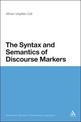 The Syntax and Semantics of Discourse Markers