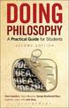 Doing Philosophy: A Practical Guide for Students