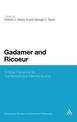 Gadamer and Ricoeur: Critical Horizons for Contemporary Hermeneutics