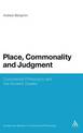 Place, Commonality and Judgment: Continental Philosophy and the Ancient Greeks