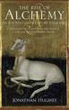 The Rise of Alchemy in Fourteenth-Century England: Plantagenet Kings and the Search for the Philosopher's Stone