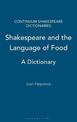 Shakespeare and the Language of Food: A Dictionary