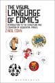 The Visual Language of Comics: Introduction to the Structure and Cognition of Sequential Images.