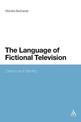 The Language of Fictional Television: Drama and Identity