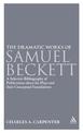 The Dramatic Works of Samuel Beckett: A Selective Bibliography of Publications About his Plays and their Conceptual Foundations