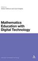 Mathematics Education with Digital Technology