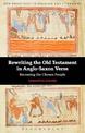 Rewriting the Old Testament in Anglo-Saxon Verse: Becoming the Chosen People