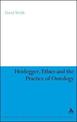 Heidegger, Ethics and the Practice of Ontology