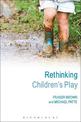 Rethinking Children's Play