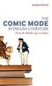 The Comic Mode in English Literature: From the Middle Ages to Today