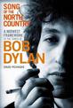 Song of the North Country: A Midwest Framework to the Songs of Bob Dylan