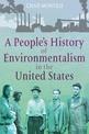 A People's History of Environmentalism in the United States