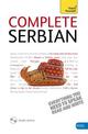 Complete Serbian Beginner to Intermediate Book and Audio Course: Learn to read, write, speak and understand a new language with