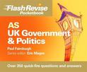 AS UK Government & Politics Flash Revise Pocketbook