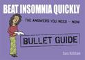 Beat Insomnia Quickly: Bullet Guides