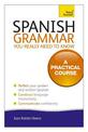 Spanish Grammar You Really Need To Know: Teach Yourself