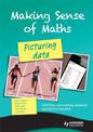 Making Sense of Maths: Picturing Data - Student Book: Collecting, representing, analysing and interpreting data