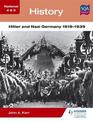 National 4 & 5 History: Hitler and Nazi Germany 1919-1939