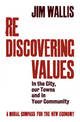 Rediscovering Values: In The City, Our Towns and Your Community