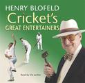 Cricket's Great Entertainers