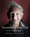 Vanishing Ireland: Recollections of our Changing Times