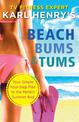 Beach Bums and Tums: Your Four-Step Plan to the Perfect Summer Bod